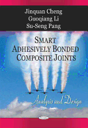 Smart Adhesively Bonded Composite Joints