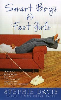Smart Boys & Fast Girls - Davis, Stephie