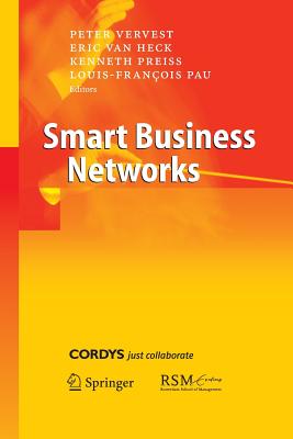 Smart Business Networks - Vervest, Peter H M (Editor), and Van Heck, Eric (Editor), and Preiss, Ken (Editor)