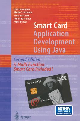 Smart Card Application Development Using Java - Hansmann, Uwe, and Nicklous, Martin S, and Sch�ck, Thomas