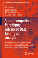 Smart Computing Paradigms: Advanced Data Mining and Analytics: Proceedings of Sixth International Conference on Smart Computing and Informatics (SCI 2024), Volume 2
