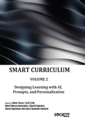 Smart Curriculum: Volume 2: Designing Learning with Ai, Prompts, and Personalization
