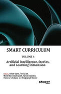 Smart Curriculum Volume 4: Artificial Intelligence, Stories, and Learning Dimension