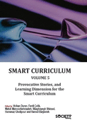 Smart Curriculum Volume 5: Provocative Stories, and Learning Dimension for the Smart Curriculum