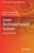 Smart Electromechanical Systems: Situational Control