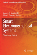 Smart Electromechanical Systems: Situational Control