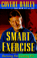 Smart Exercise: Burning Fat, Getting Fit