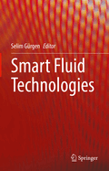Smart Fluid Technologies