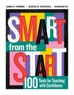 Smart from the Start: 100 Tools for Teaching with Confidence