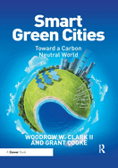 Smart Green Cities: Toward a Carbon Neutral World