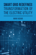 Smart Grid Redefined: Transformation