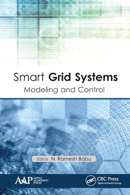 Smart Grid Systems: Modeling and Control - Babu, N Ramesh (Editor)