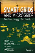 Smart Grids and Microgrids: Technology Evolution