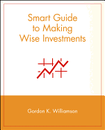 Smart Guide to Making Wise Investments
