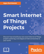 Smart Internet of Things Projects