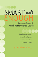 Smart Isn't Enough