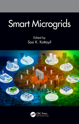 Smart Microgrids - Kottayil, Sasi K. (Editor)
