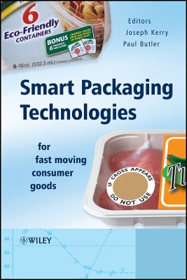 Smart Packaging Technologies for Fast Moving Consumer Goods - Kerry, Joseph (Editor), and Butler, Paul (Editor)