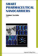 Smart Pharmaceutical Nanocarriers