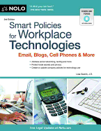 Smart Policies for Workplace Technology: Email, Blogs, Cell Phones & More