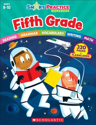 Smart Practice Workbook: Fifth Grade - Scholastic