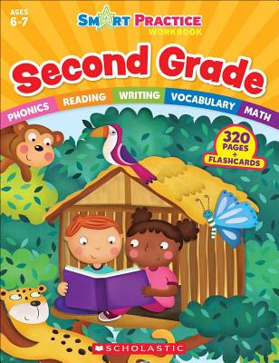 Smart Practice Workbook: Second Grade - Scholastic Teaching Resources, and Chang, Maria (Editor)