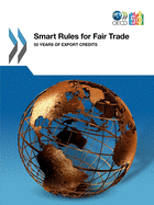 Smart Rules for Fair Trade: 50 Years of Export Credits