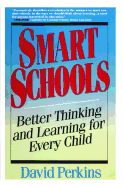Smart Schools: From Training Memories to Educating Minds
