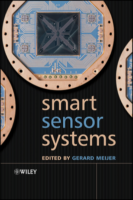Smart Sensor Systems - Meijer, Gerard (Editor)