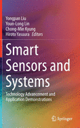 Smart Sensors and Systems: Technology Advancement and Application Demonstrations