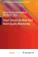 Smart Sensors for Real-Time Water Quality Monitoring