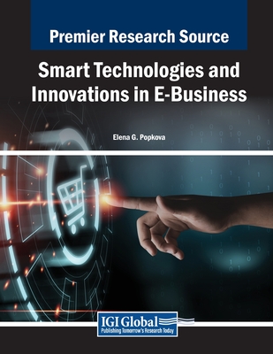 Smart Technologies and Innovations in E-Business - Popkova, Elena G. (Editor)