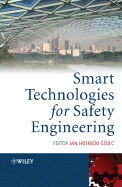Smart Technologies for Safety Engineering