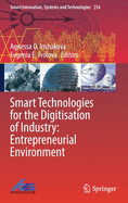 Smart Technologies for the Digitisation of Industry: Entrepreneurial Environment