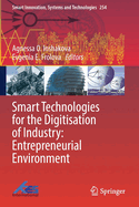 Smart Technologies for the Digitisation of Industry: Entrepreneurial Environment