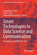 Smart Technologies in Data Science and Communication: Proceedings of Smart-Dsc 2021