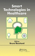 Smart Technologies in Healthcare