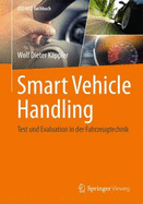 Smart Vehicle Handling - Test Und Evaluation in Der Fahrzeugtechnik