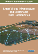 Smart Village Infrastructure and Sustainable Rural Communities