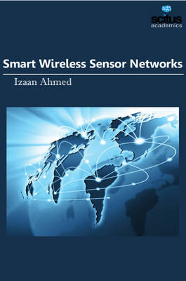 Smart Wireless Sensor Networks - Ahmed, Izaan