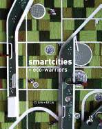 Smartcities and Eco-Warriors