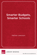 Smarter Budgets, Smarter Schools: How to Survive and Thrive in Tight Times