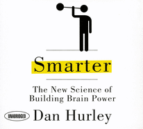 Smarter: The New Science of Building Brain Power