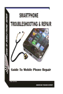 Smartphone Troubleshooting & Repair