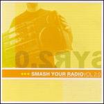 Smash Your Radio, Vol. 2