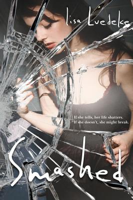 Smashed - Luedeke, Lisa