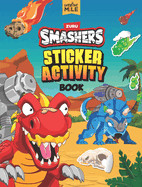 Smashers Sticker Activity Book