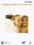 Smashing Pumpkins -- Siamese Dream: Guitar/Tab/Vocal