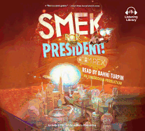 Smek for President!