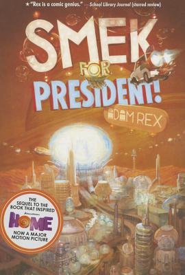 Smek for President! - Rex, Adam